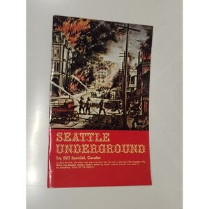 Vintage 1968 Seattle Underground by Bill Speidel Curator Booklet Pamphlet Book